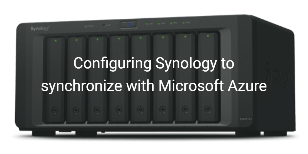 Configuring Synology to synchronize with Microsoft Azure