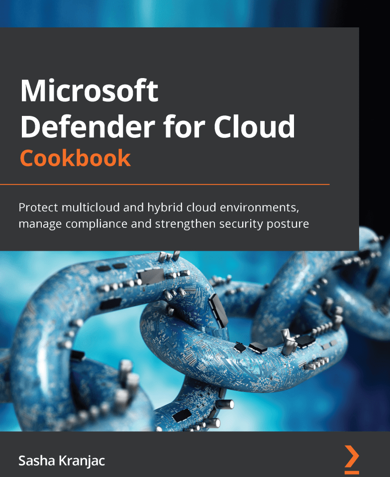 Review: Microsoft Defender for Cloud Cookbook by Sasha Kranjac (Packt Publishing)